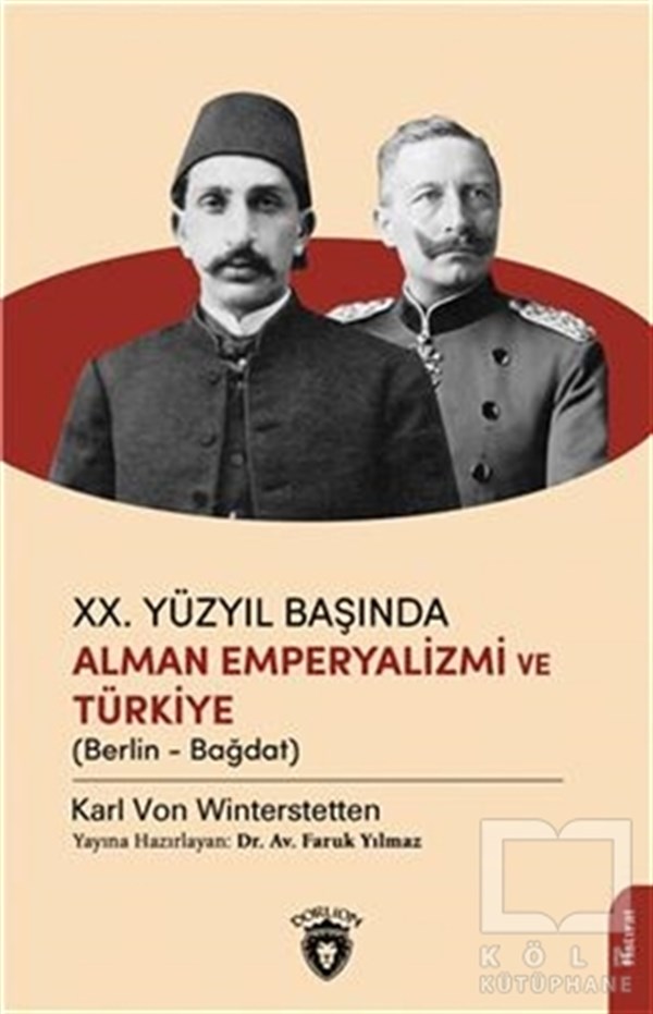 Karl von WinterstettenDiğer20. Yüzyıl Başında Alman Emperyalizmi ve Türkiye