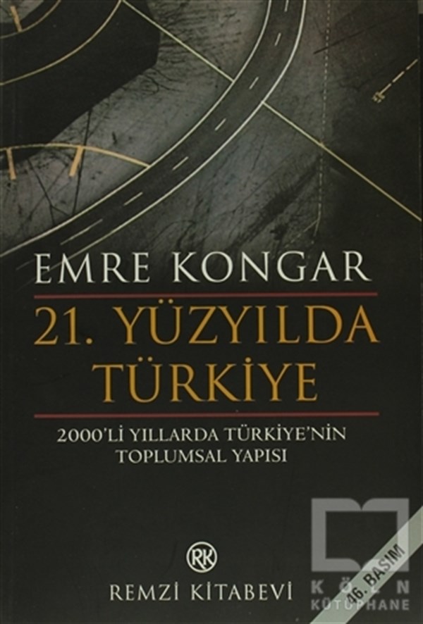 Emre KongarTürkiye Siyaseti ve Politikası21. Yüzyılda Türkiye