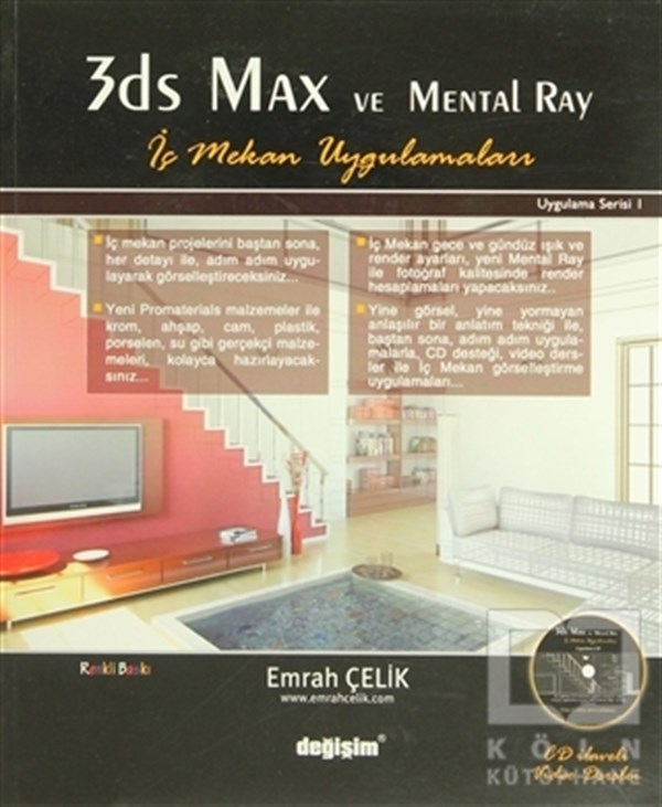 Emrah ÇelikWeb Geliştirme ve Tasarım3Ds Max ve Mental Ray İç Mekan Uygulamaları
