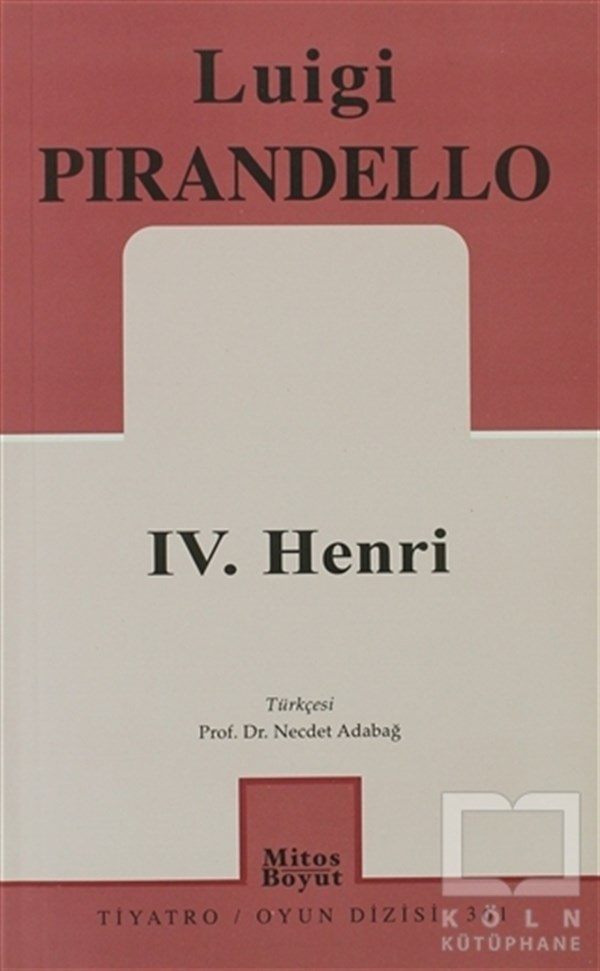 Luigi PirandelloSenaryo4. Henri