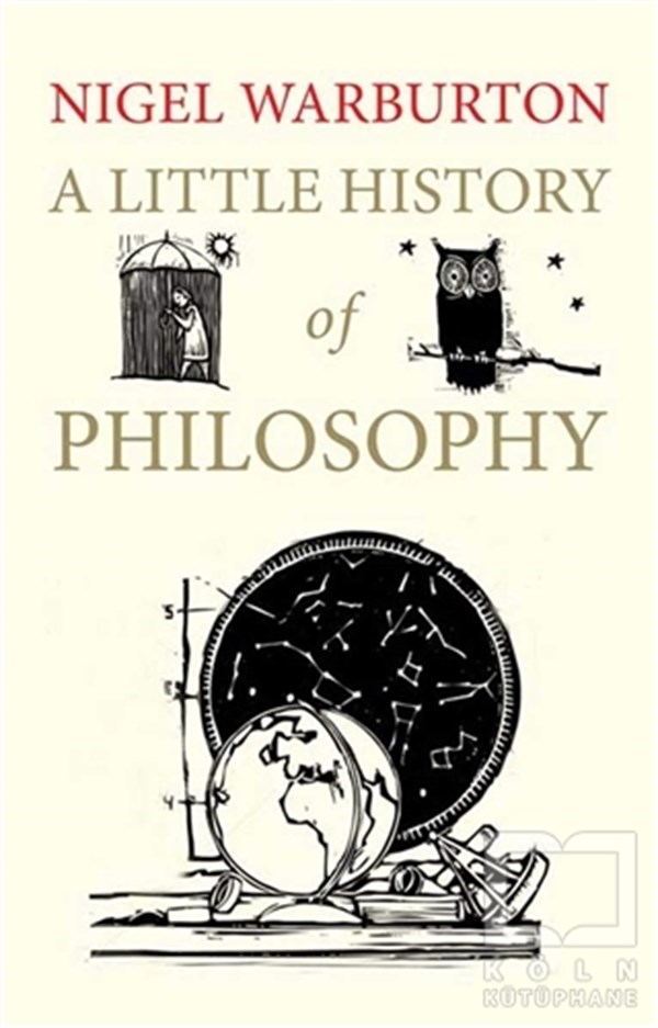 Nigel WarburtonYabancı Dilde KitaplarA Little History of Philosophy