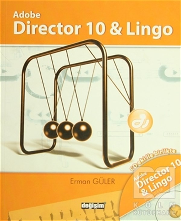 Erman GülerWeb Geliştirme ve TasarımAdobe Director 10 ve Lingo