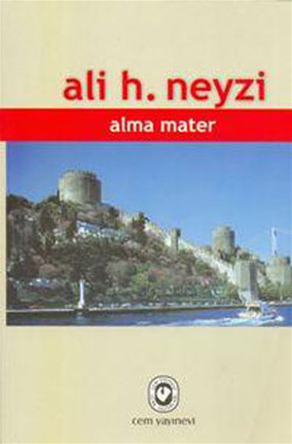 Ali H. NeyziAnı & Mektup & Günlük KitaplarıAlma Mater