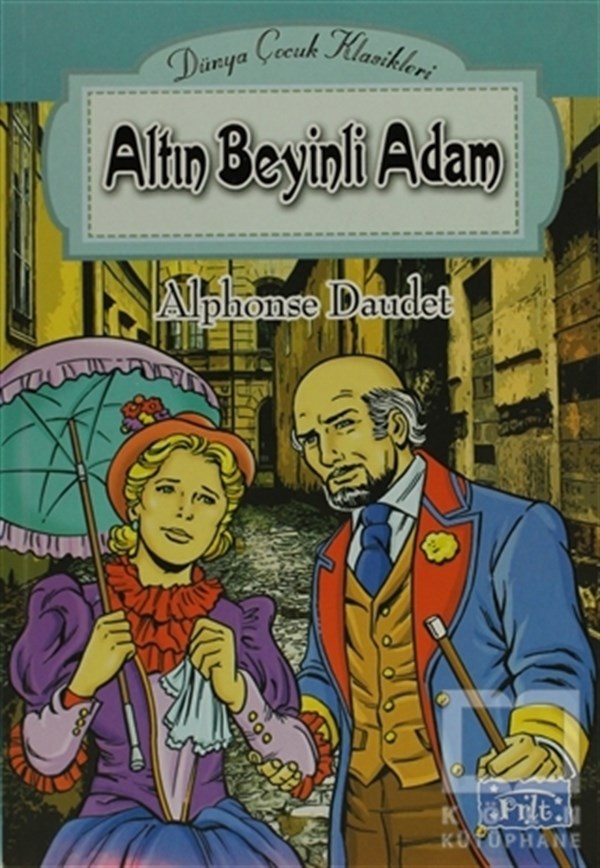 Alphonse DaudetRoman-ÖyküAltın Beyinli Adam