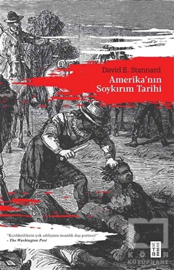 David E. StannardAraştırma - İncelemeAmerika’nın Soykırım Tarihi