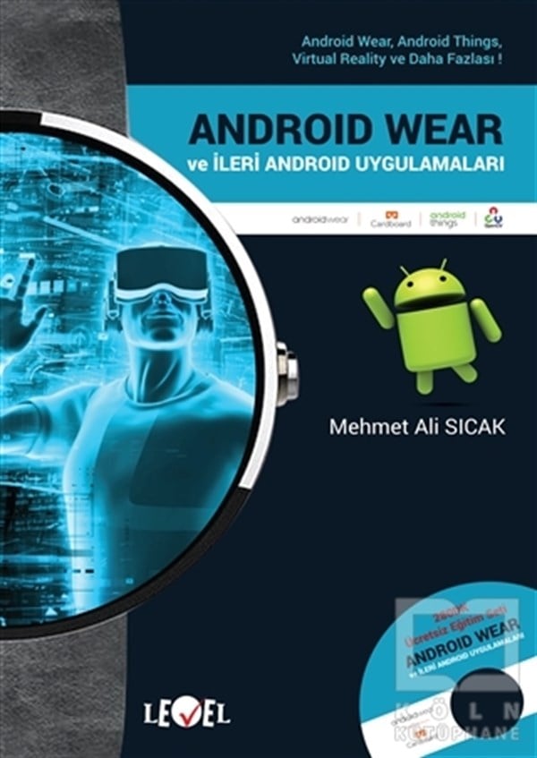 Mehmet Ali SıcakMobil ve Mobil UygulamalarAndroid Wear ve İleri Android Uygulamaları (DVD Hediyeli)