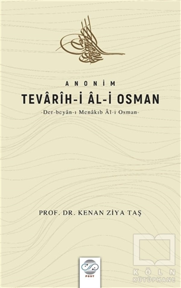 Kenan Ziya TaşOsmanlı Tarihi KitaplarıAnonim Tevarih-i Al-i Osman