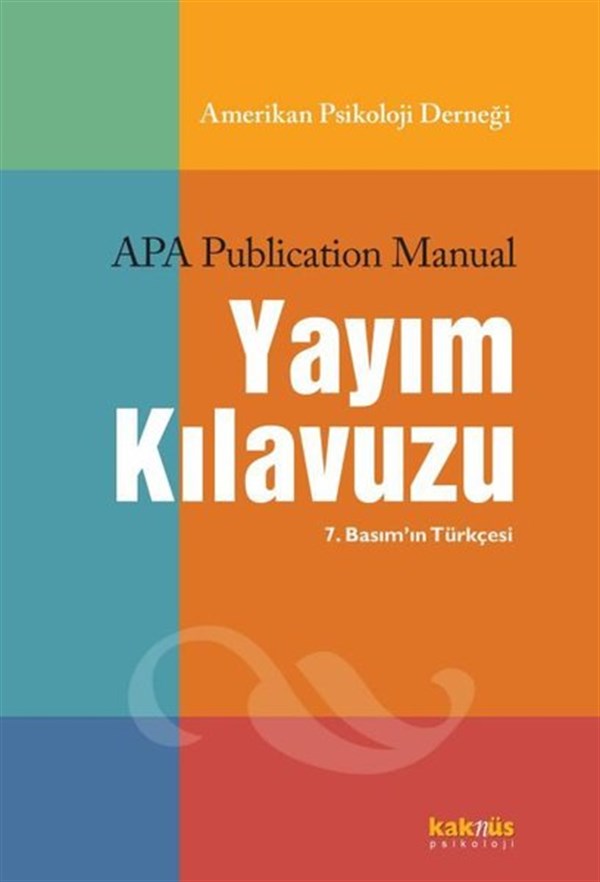 KolektifTürkçe Dil Bilim KitaplarıAPA Yayım Kılavuzu - 7.Basım'ın Türkçesi