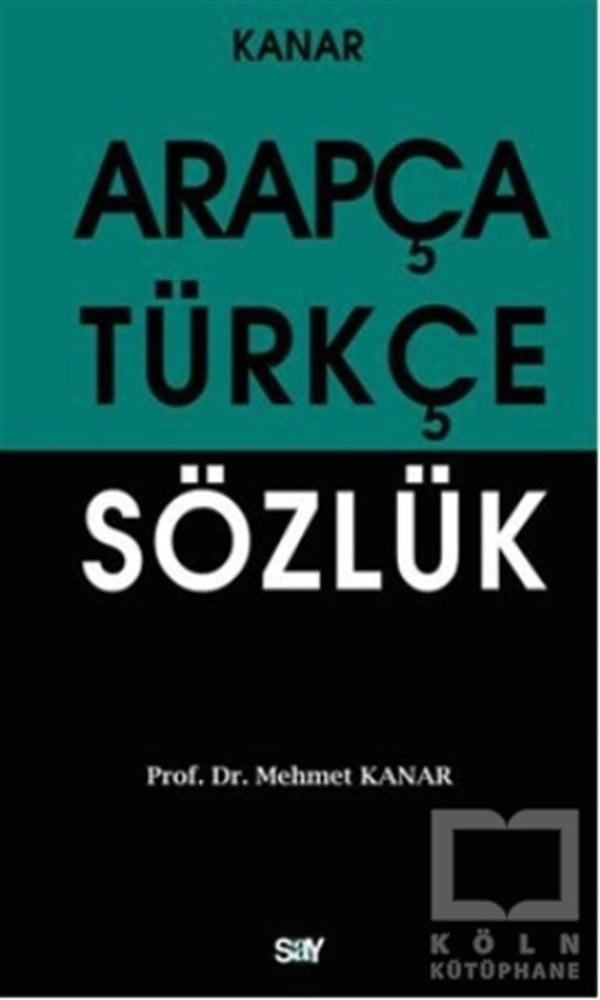 Mehmet KanarReferans - Kaynak KitapArapça Türkçe Sözlük (Orta Boy)