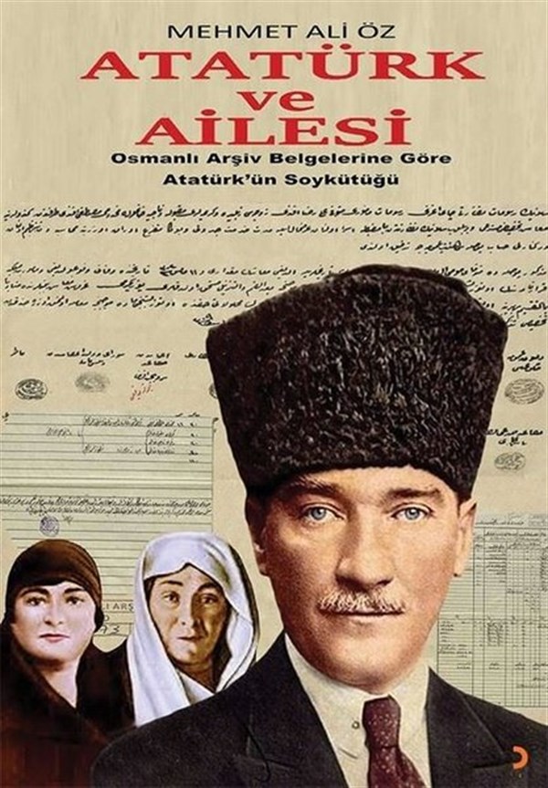 Mehmet Ali ÖzMustafa Kemal Atatürk KitaplarıAtatürk ve Ailesi