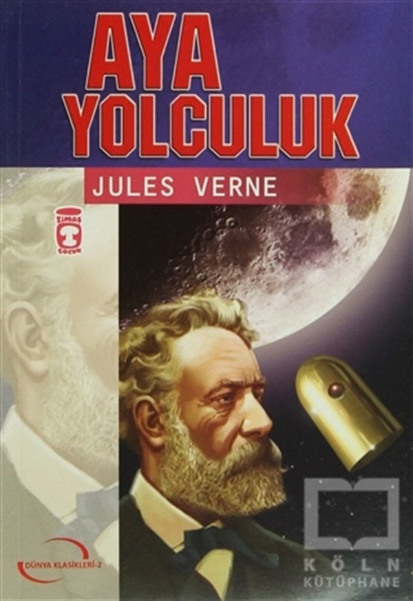 Jules VerneRoman-ÖyküAya Yolculuk