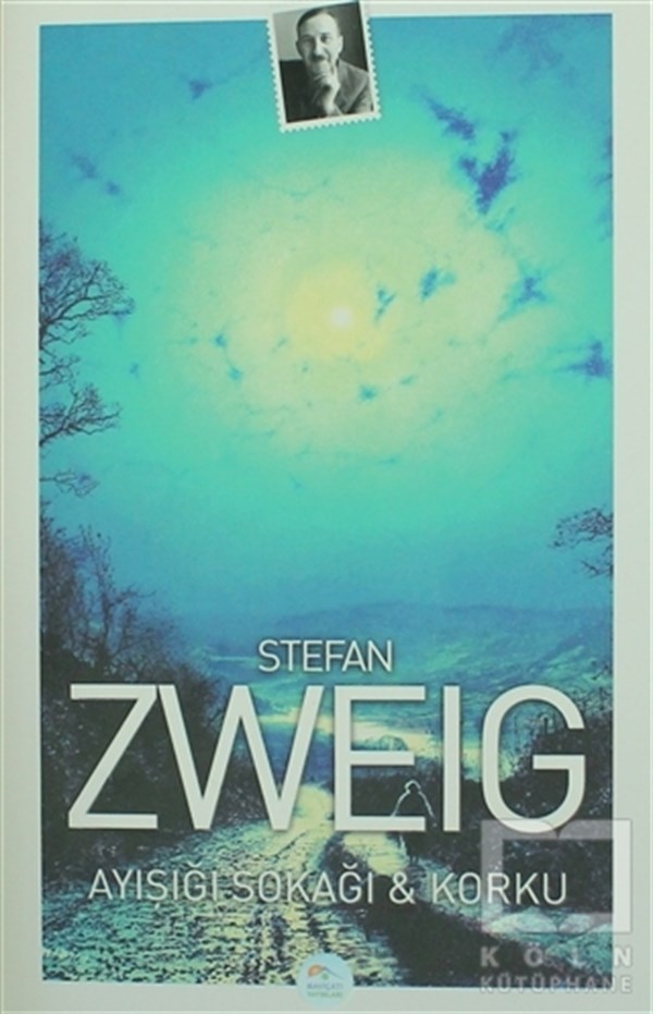 Stefan ZweigKorku-GerilimAyışığı Sokağı - Korku