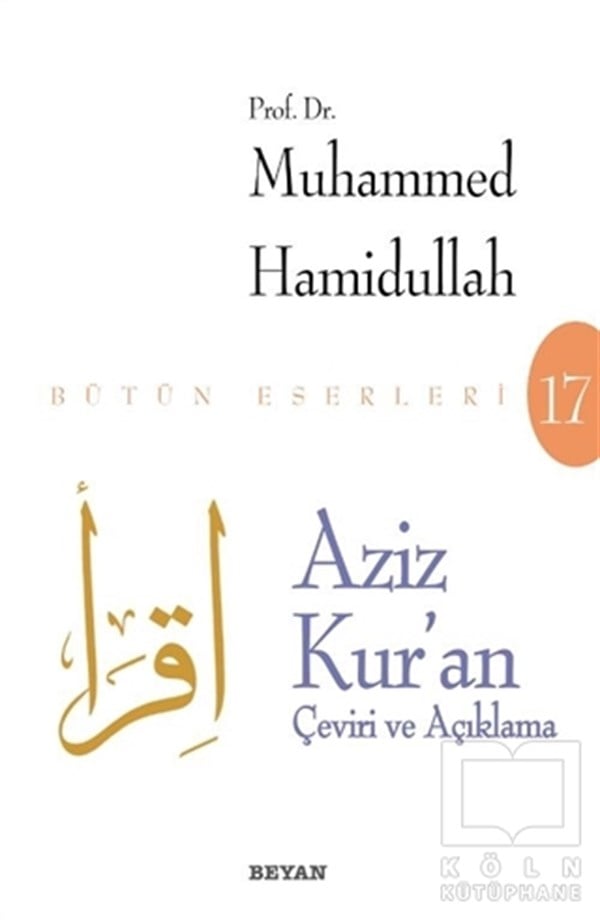 Muhammed HamidullahMeal-Tefsir-HadisAziz Kur'an - Çeviri ve Açıklama (Beyaz Kapak)