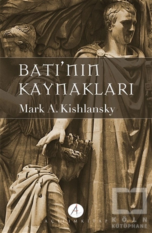 Mark A. KishlanskyDünya TarihiBatı’nın Kaynakları (2 Cilt Takım)