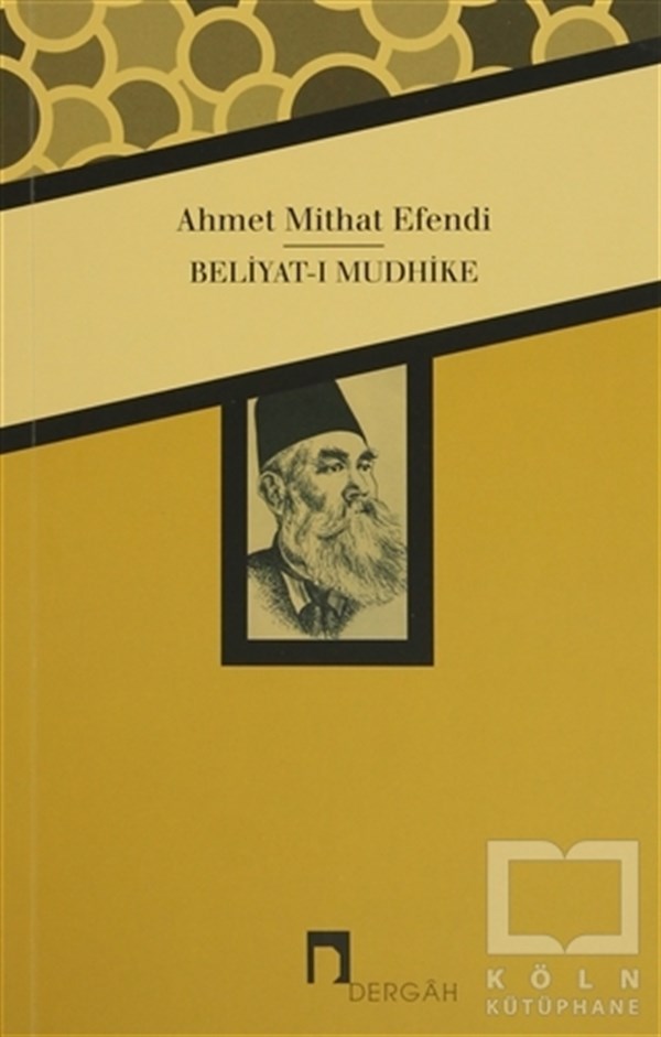 Ahmet Midhat EfendiÖyküBeliyat-ı Mudhike
