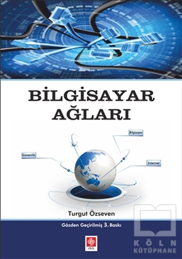 Turgut Özsevenİnternet Kültürü KitaplarıBilgisayar Ağları