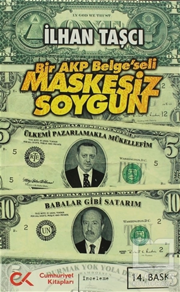 İlhan TaşcıTürkiye Siyaseti ve PolitikasıBir AKP Belge’seli Maskesiz Soygun