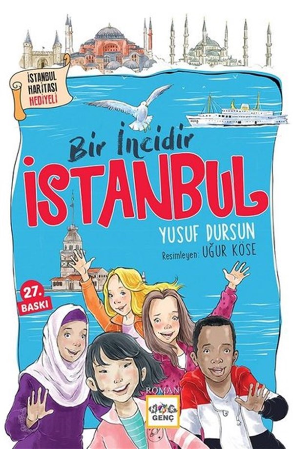 Yusuf DursunÇocuk Gençlik RomanlarıBir İncidir İstanbul