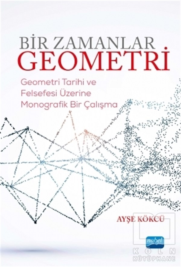 Ayşe KökcüMatematik - GeometriBir Zamanlar Geometri
