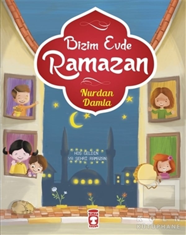 Nurdan DamlaÇocuk RomanlarıBizim Evde Ramazan