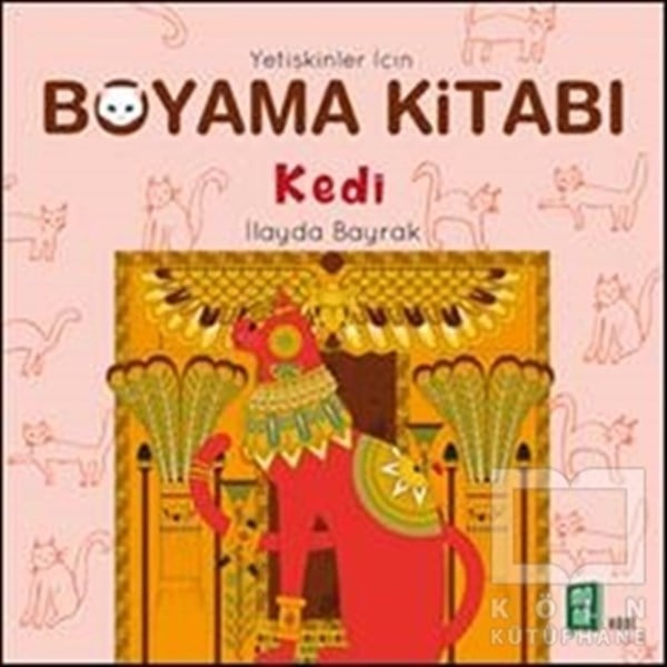İlayda BayrakBüyükler için Boyama - Mandala KitaplarıBoyama Kitabı - Kedi