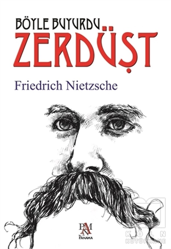 Friedrich Wilhelm NietzscheEtikBöyle Buyurdu Zerdüşt