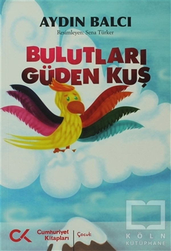 Aydın BalcıRoman-ÖyküBulutları Güden Kuş