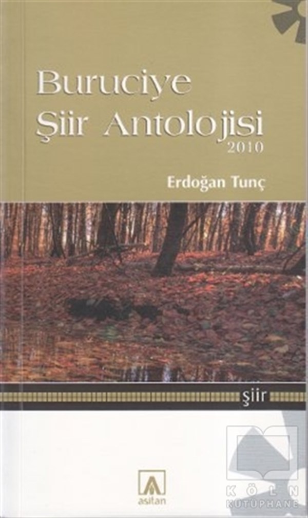 Erdoğan TunçŞiirBuruciye Şiir Antolojisi 2010