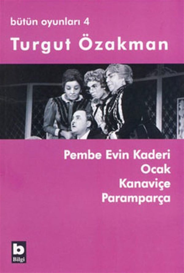 Turgut ÖzakmanTürk OyunlarıBütün Oyunları 4 - Pembe Evin Kaderi