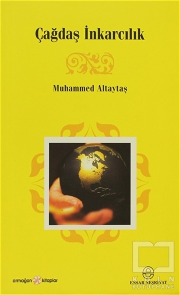 Muhammed AltaytaşAraştırma-İncelemeÇağdaş İnkarcılık
