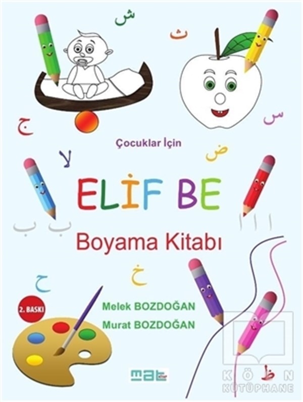 Murat BozdoğanDin EğitimiÇocuklar İçin Elif Be Boyama Kitabı