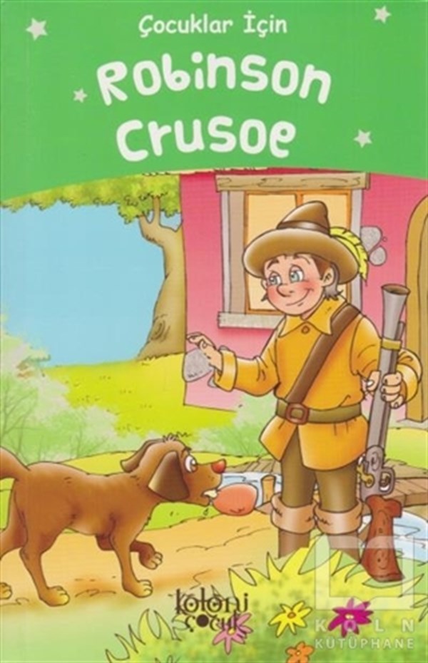 KolektifÇocuk Hikaye KitaplarıÇocuklar İçin Robinson Crusoe