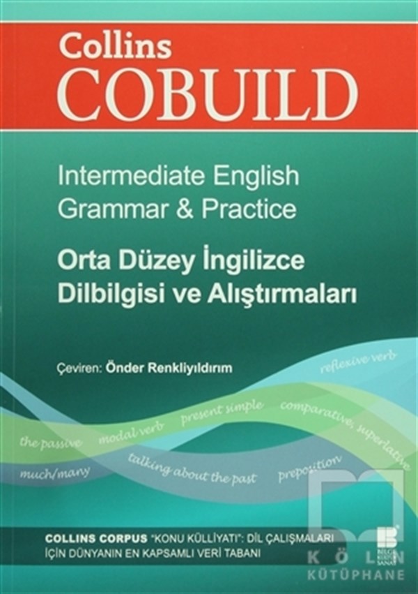 KolektifSözlükler ve Konuşma KılavuzlarıCollins Cobuild - Orta Düzey İngilizce Dilbilgisi ve Alıştırmaları