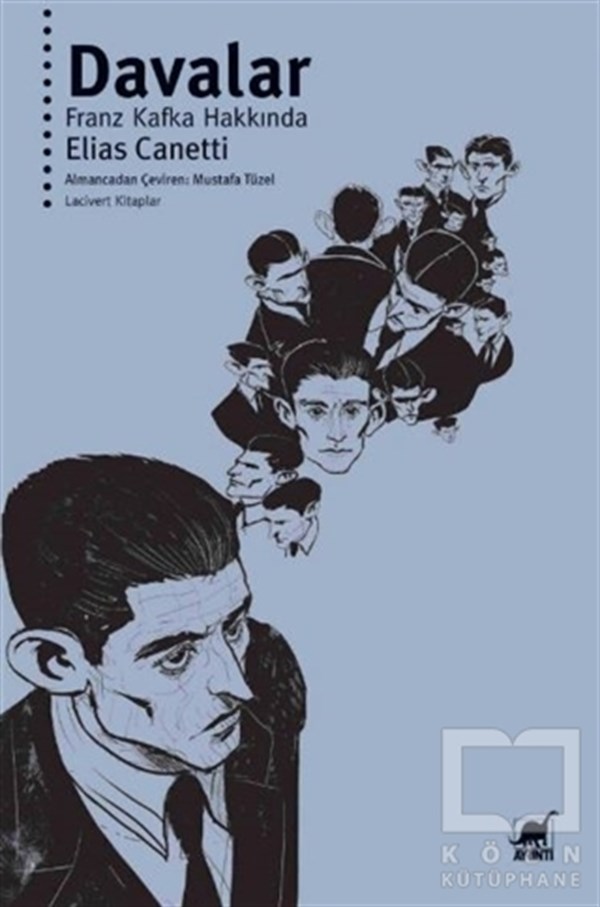 Elias CanettiTürkçe RomanlarDavalar - Franz Kafka Hakkında