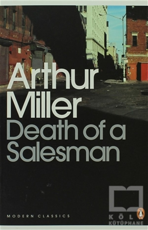 Arthur MillerGenel KonularDeath of a Salesman