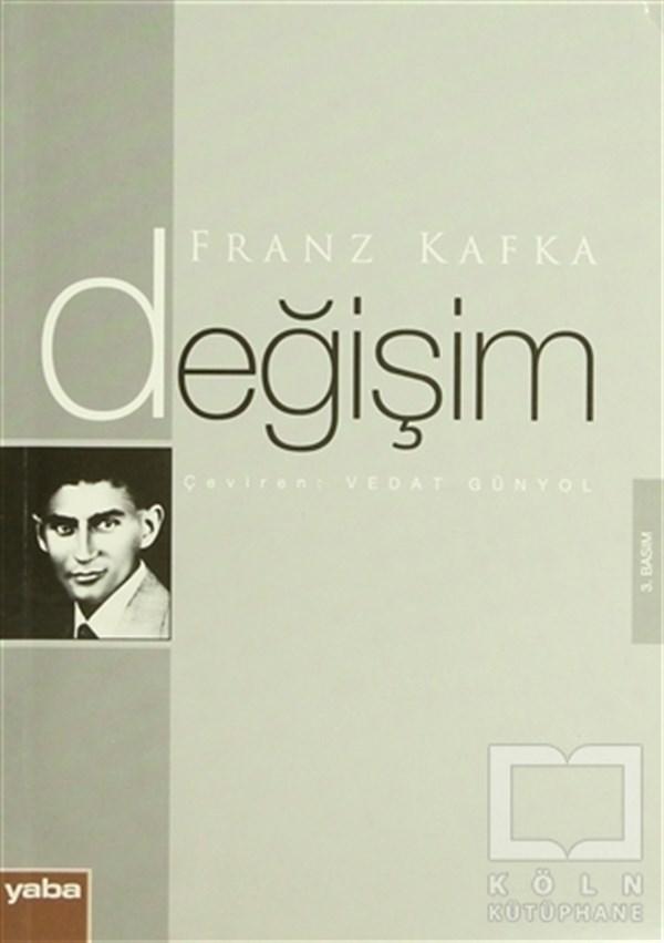 Franz KafkaAlman EdebiyatıDeğişim