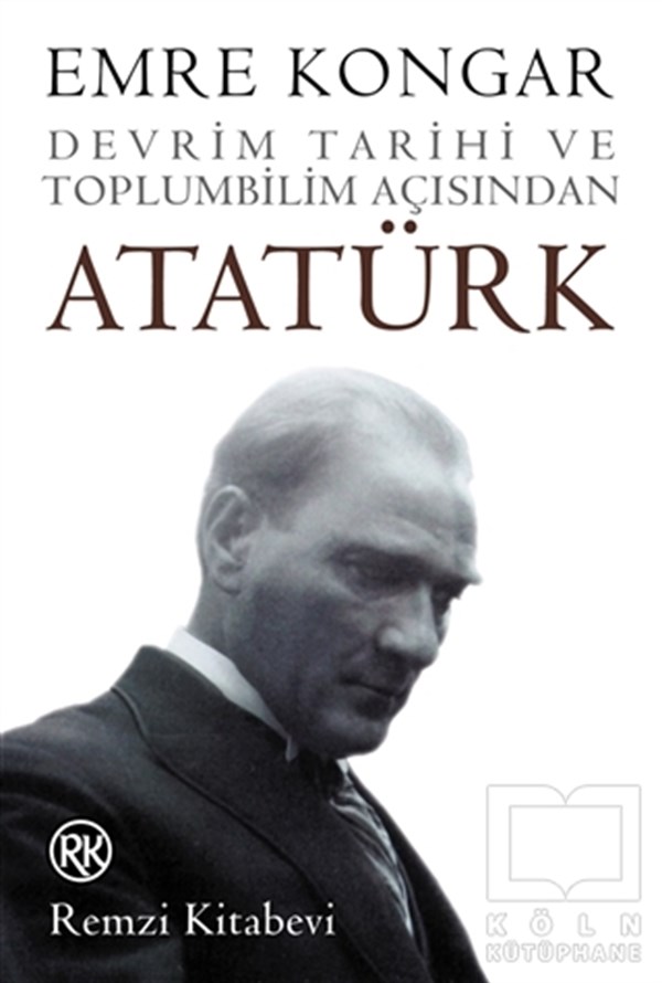 Emre KongarDiğerDevrim Tarihi ve Toplumbilim Açısından Atatürk