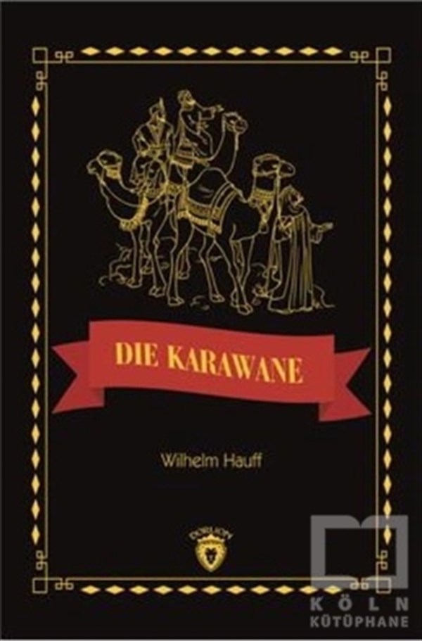 Wilhelm HauffYabancı Dilde KitaplarDie Karawane Stufe 3 (Almanca Hikaye)
