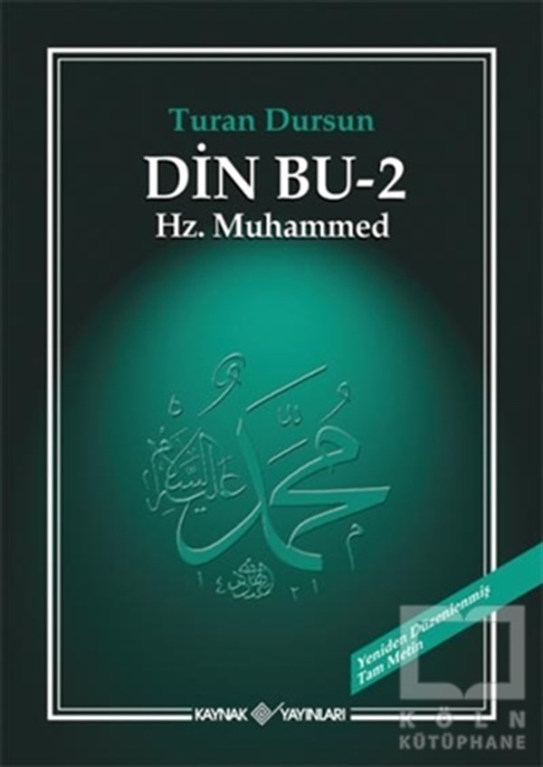 Turan DursunMüslümanlıkla İlgili KitaplarDin Bu 2 Hz. Muhammed