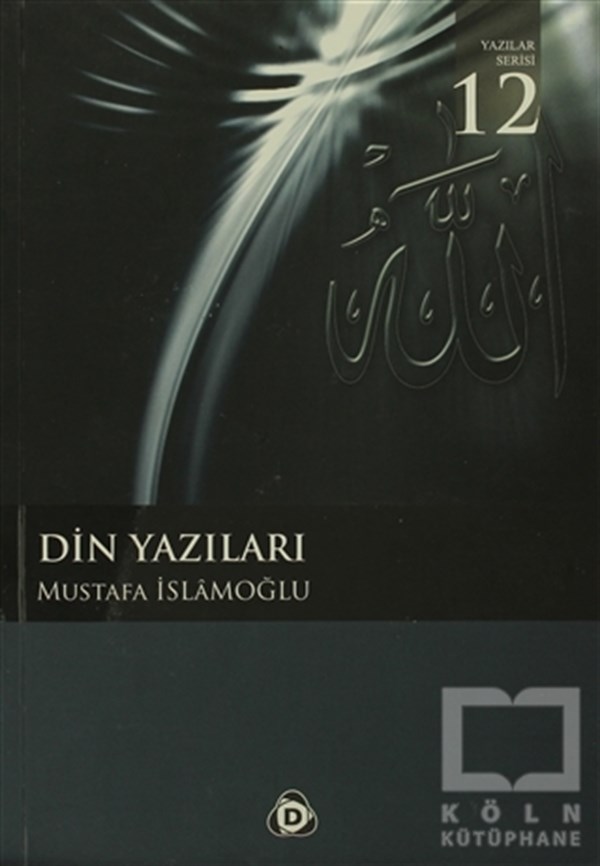 Mustafa İslamoğluAraştırma-İncelemeDin Yazıları