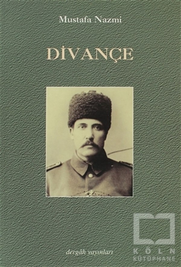 Mustafa NazmiTürk EdebiyatıDivançe