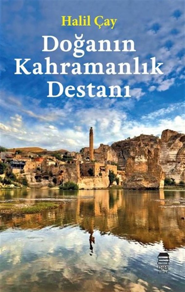 Halil ÇayEfsane & Destan KitaplarıDoğanın Karamanlık Destanı