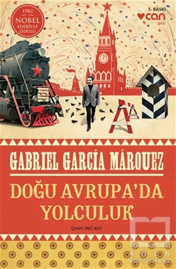 Gabriel Garcia MarquezGezi RehberiDoğu Avrupa'da Yolculuk