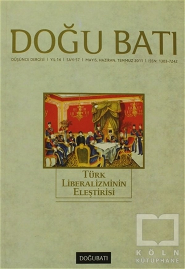 KolektifDiğerDoğu Batı Düşünce Dergisi Sayı: 57 Türk Liberalizminin Eleştirisi
