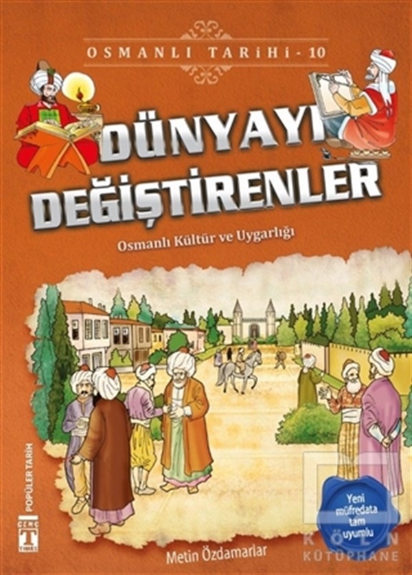 Metin ÖzdamarlarHikayelerDünyayı Değiştirenler - Osmanlı Tarihi 10