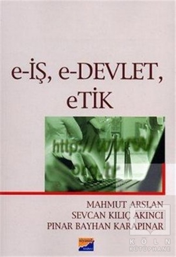 Mahmut ArslanE-TicaretE-İş, E-Devlet, Etik