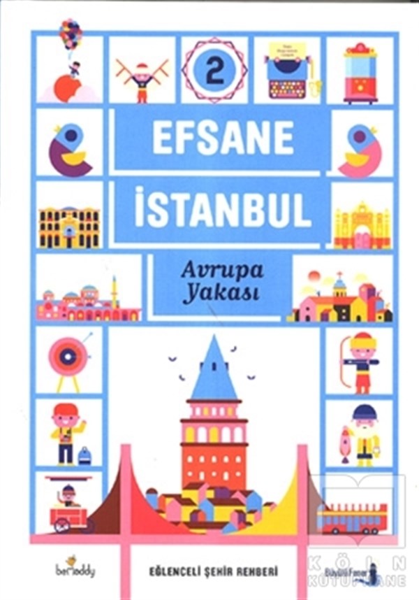Işın Bilginİstanbul RehberiEfsane İstanbul - Avrupa Yakası