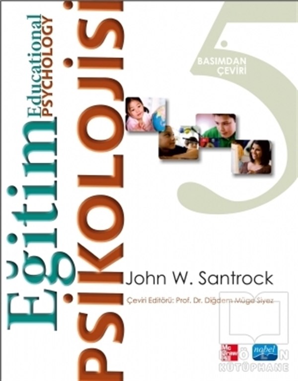 John W. SantrockEğitim PsikolojisiEğitim Psikolojisi - Educational Psychology