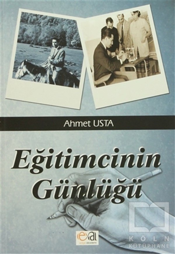 Ahmet UstaAnlatıEğitimcinin Günlüğü