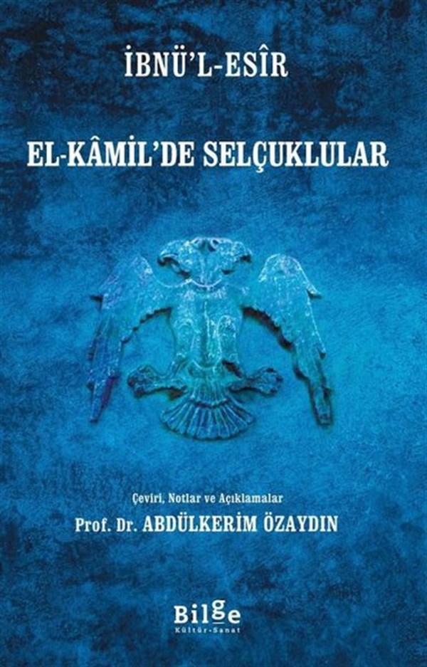 İbnü'l EsirOsmanli TarihiEl-Kamil'de Selçuklular